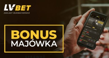 Bonus majówka w Lvbet