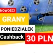 Cash back 30 zł co poniedziałek w Totolotek